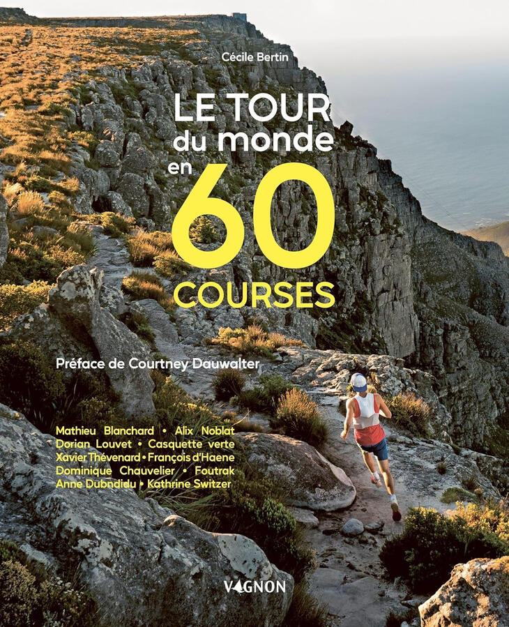 Le tour du monde en 60 courses | Cécile Bertin